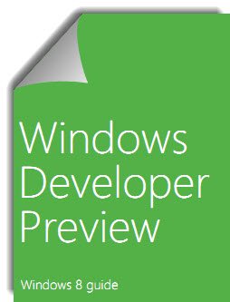 Windows8 panduan Windows 8 Developer Preview Panduan dirilis