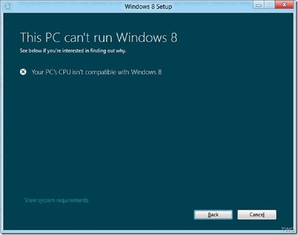 PCNotsupprtWin8z Your PCs CPU isnt compatible with Windows 8   Error Explained