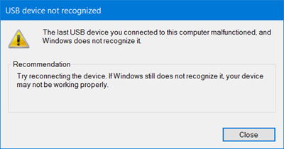 Device Not Recognized, Last USB device malfunctioned error