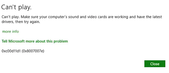 Error 0xc00d11d1 (0x8007007e) for Groove Music app