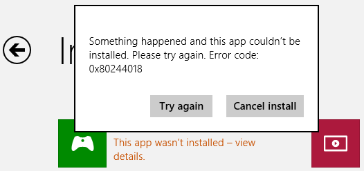 This App Couldn’t Be Installed, Error 0x80244018