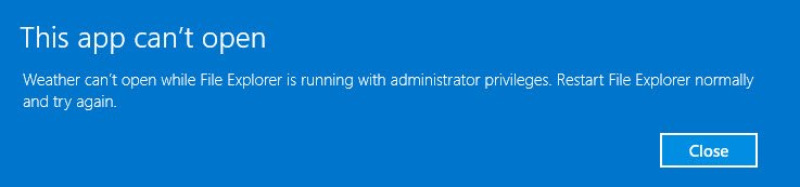 This app can't open while File Explorer is running with administrator privileges