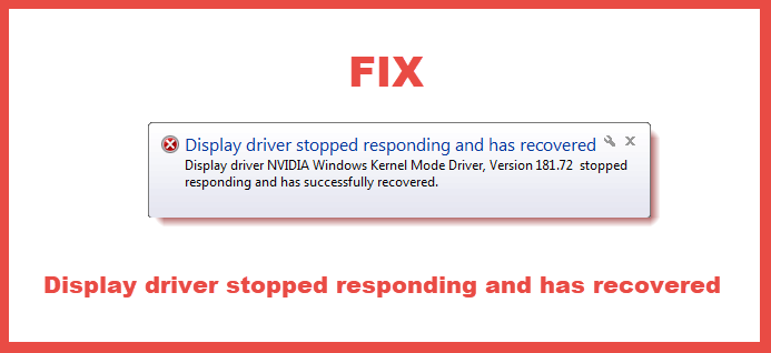 Display driver stopped responding and has recovered