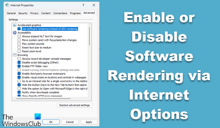 Enable or Disable Software Rendering via Internet Options