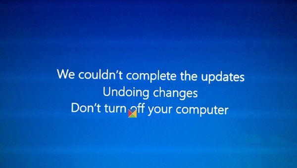 We couldn t complete the updates Undoing changes Fixed - 7