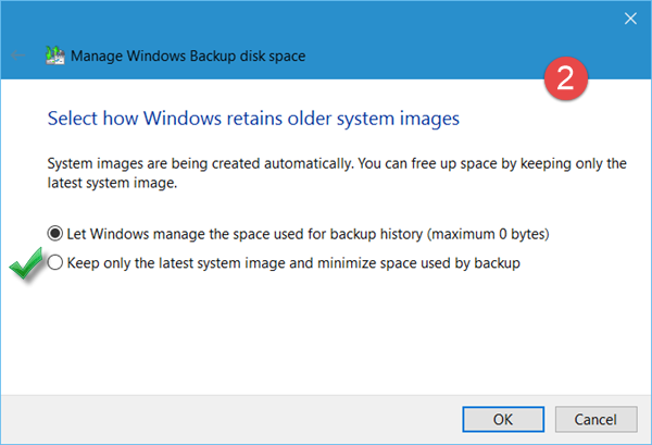 The Windows operating organisation includes a characteristic that allows you lot to backup your information files Free upward disk infinite past times deleting previous System Images together with Backups inwards Windows 10