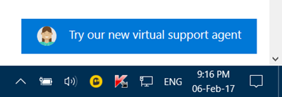 I was surprised to run into a pocket-sized message popular upwards inwards the bottom Microsoft Virtual Support Agent volition aid y'all solve your problems