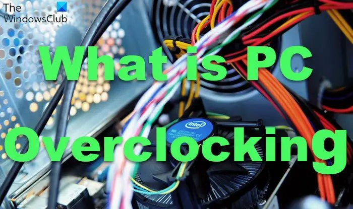 What is PC Overclocking