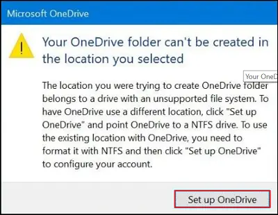 Your OneDrive folder can’t be created in the location you selected