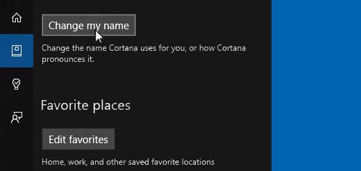 How to change the name that Cortana calls me