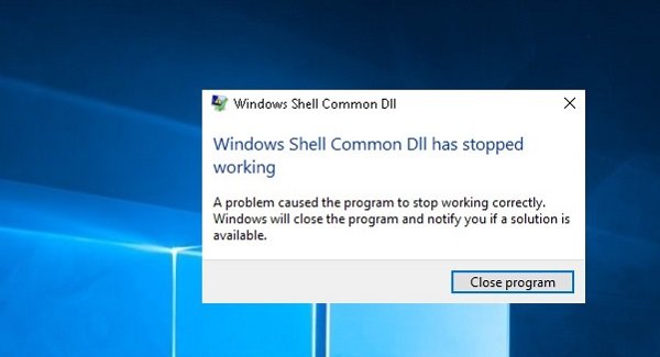 Windows Shell Common DLL has stopped working