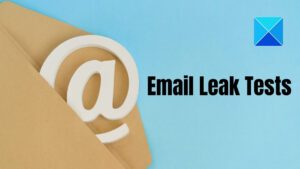 Email Leak Tests to check if your Email is private
