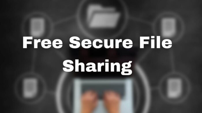 10 Best free secure online file sharing and storage services you should be using