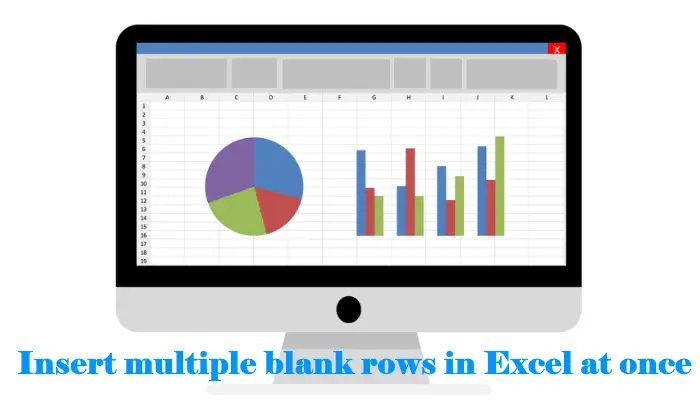 Insert multiple blank rows in Excel at once