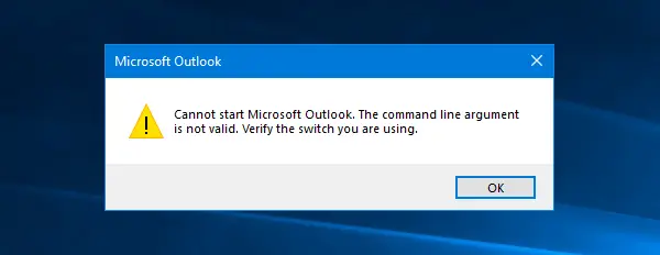 Cannot start Microsoft Outlook, The command line argument is not valid
