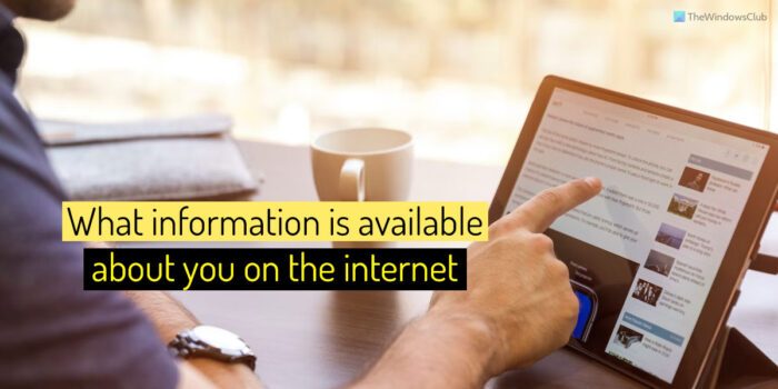 What information is available about you on the internet when online