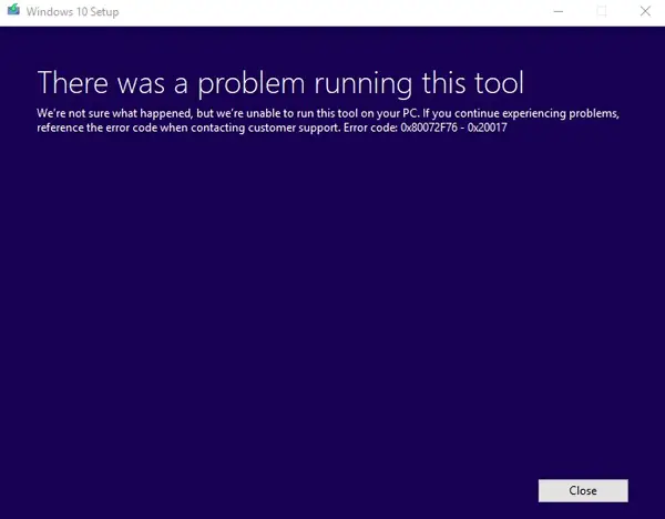 Windows Media Creation Tool error 0x80072F76-0x20017