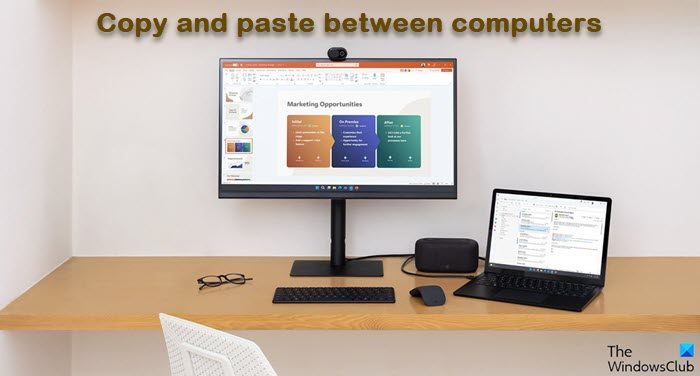 Copy and paste between computers