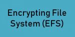 Encrypting File System (EFS) on Windows 11/10 explained