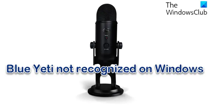 Blue Yeti not recognized on Windows