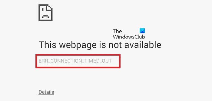 ERR_CONNECTION_TIMED_OUT in Chrome