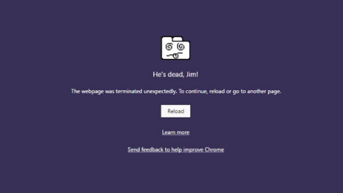 Fix Google Chrome Error He S Dead Jim Ran Out Of Memory