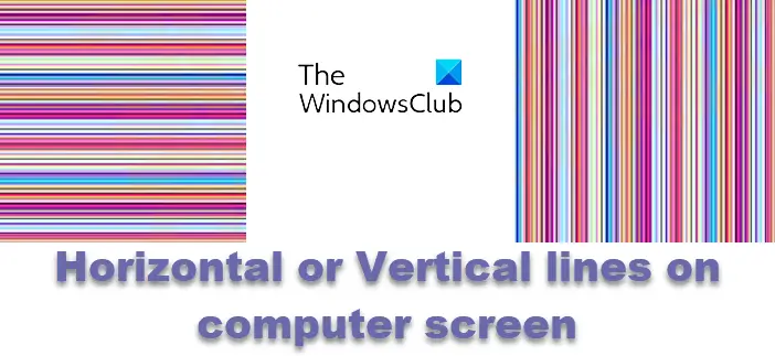 Horizontal or Vertical lines on Laptop screen or PC Monitor