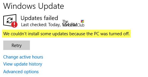 We couldn't install some updates because the PC was turned off