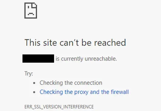 ERR_SSL_VERSION_INTERFERENCE