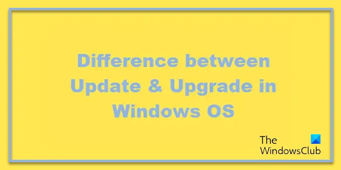 difference between Windows Update and Upgrade