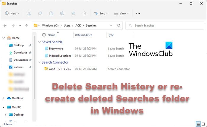 Delete Search History or re-create deleted Searches folder in Windows