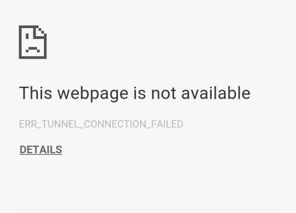 Fix ERR TUNNEL CONNECTION FAILED Error On Chrome