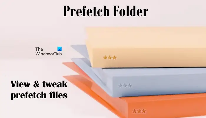 How to view and tweak prefetch files on Windows