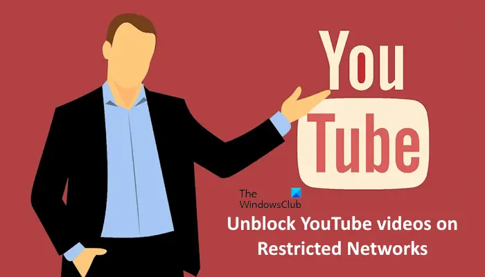 Unblock YouTube videos on restricted networks