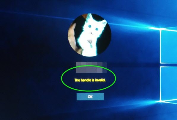 If you lot are you lot stuck at the Windows login enshroud as well as you lot encounter an mistake message  Fix The Handle is Invalid mistake on Windows 10