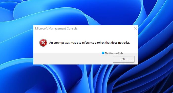 An attempt was made to reference a token that does not exist
