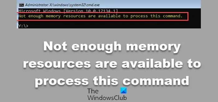 Not enough memory resources are available to process this command