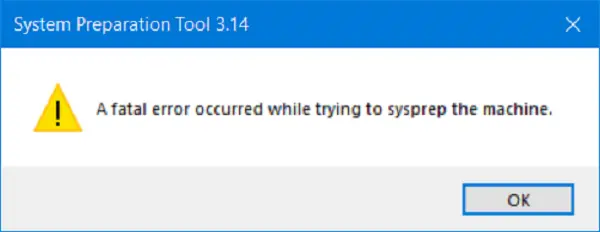 A fatal error occurred while trying to sysprep the machine