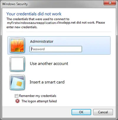 Your Credentials did not work in Remote Desktop
