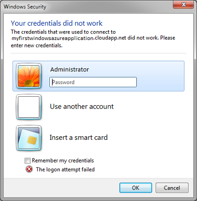 Your Credentials did not work in Remote Desktop Your Credentials did not work in Remote Desktop