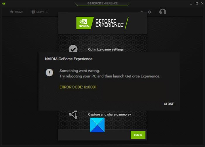 GeForce Experience error code 0x0001