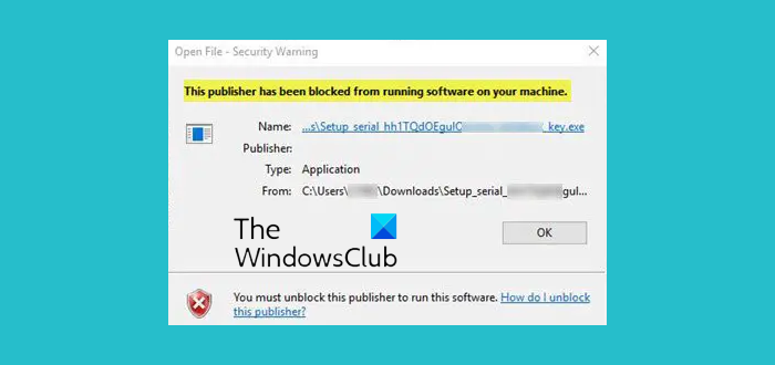 This publisher has been blocked from running software on your machine