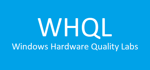 WHQL Windows Hardware Quality Labs