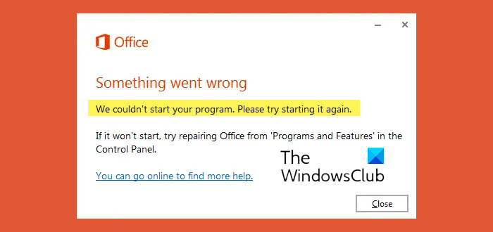 We couldn't start your program Office error