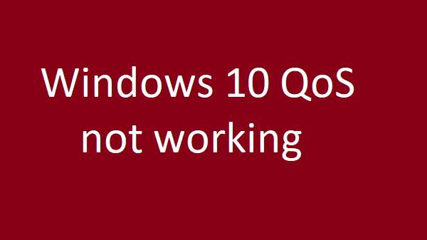 Windows 10 QoS not working