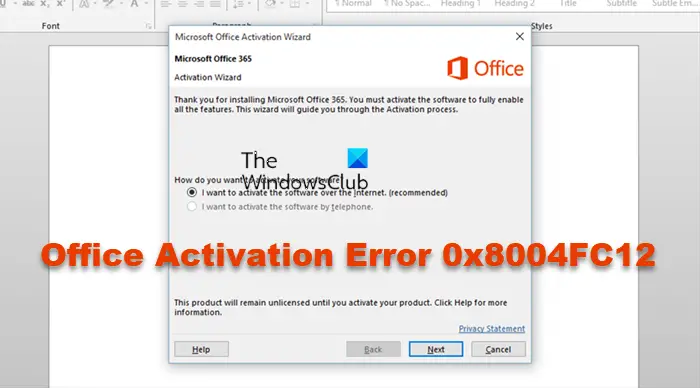 Fix Office Activation Error 0x8004FC12