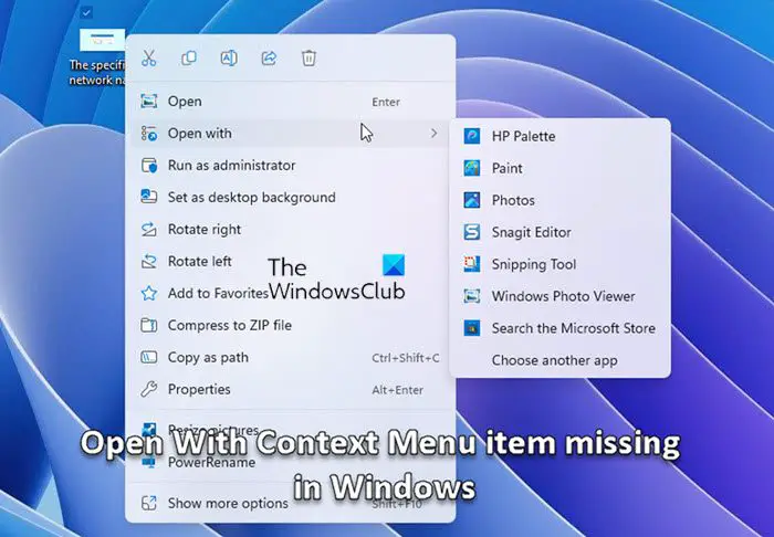 Open With Context Menu item missing in Windows