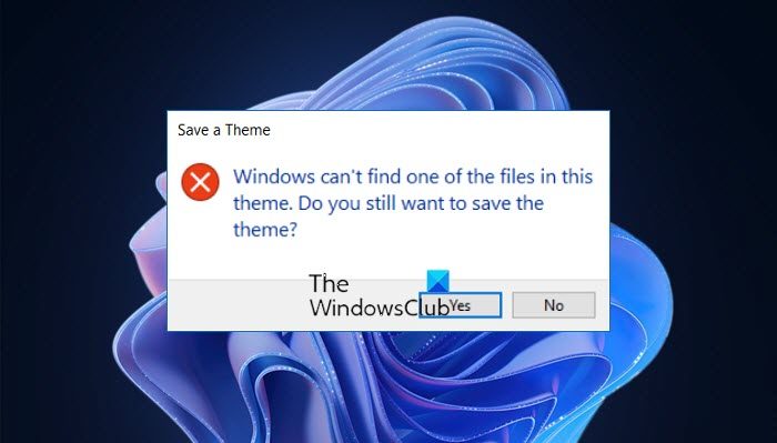 Windows can't find one of the files in this theme