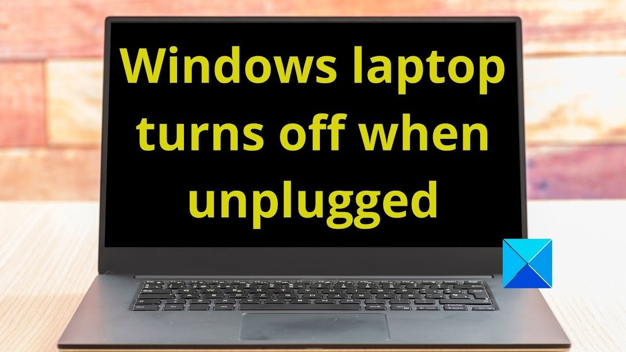 Windows laptop turns off unplugged even with