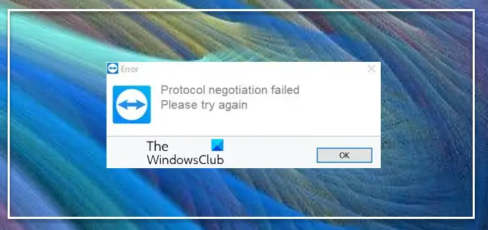 TeamViewer Protocol negotiation failed [Fix] 